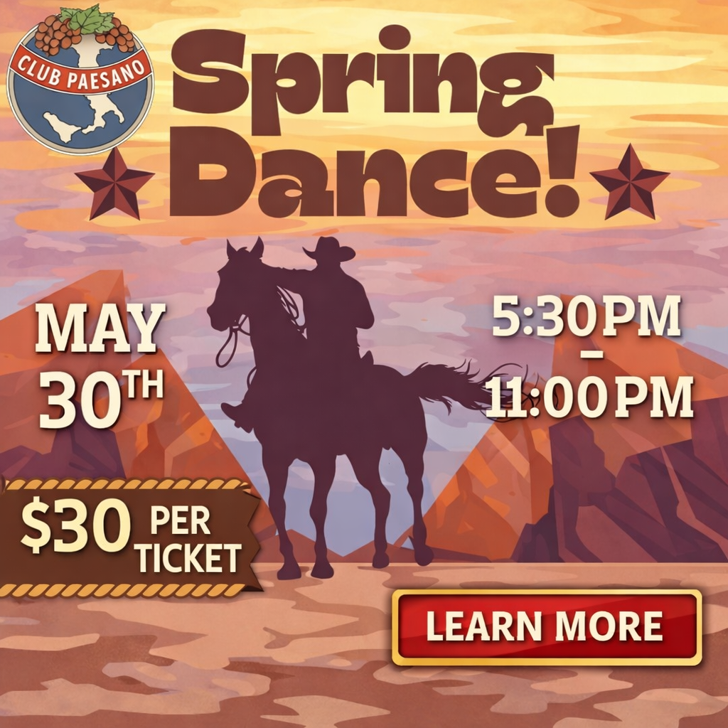 Club Paesano Spring Dance square event graphic with May 30 date, 5:30 PM to 11:00 PM time, $30 tickets, and Learn More button.
